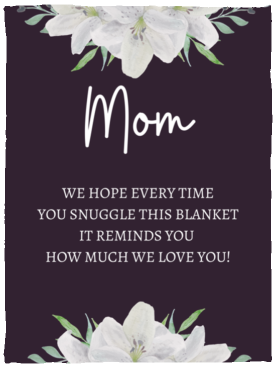 MOM FLOWER BLANKET| MOTHER'S DAY GIFT