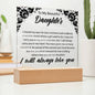 To My Daughter | Square Acrylic Plaque
