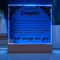 To My Daughter | Square Acrylic Plaque
