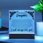 To My Daughter | Square Acrylic Plaque
