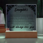 To My Daughter | Square Acrylic Plaque
