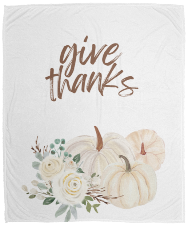 GIVE THANKS BLANKET | THANKSGIVING