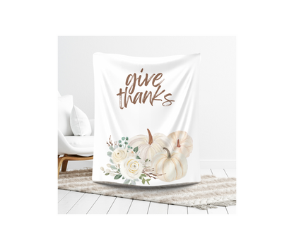 GIVE THANKS BLANKET | THANKSGIVING